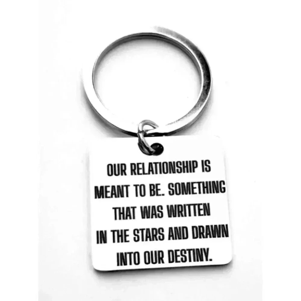 Our Relationship Is Meant To Be... Keychain